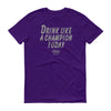 Drink Like a Champion T-Shirt (Purple/Grey)