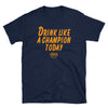 Drink Like a Champion T-Shirt (Navy/Orange)