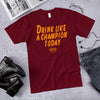 Drink Like a Champion (Maroon/Orange)