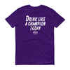 Drink Like a Champion T-Shirt (Purple/White)
